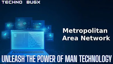 Mastering Metropolitan Area Networks: Unleash the Power of MAN Technology